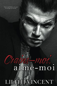 Crains-moi, Aime-moi