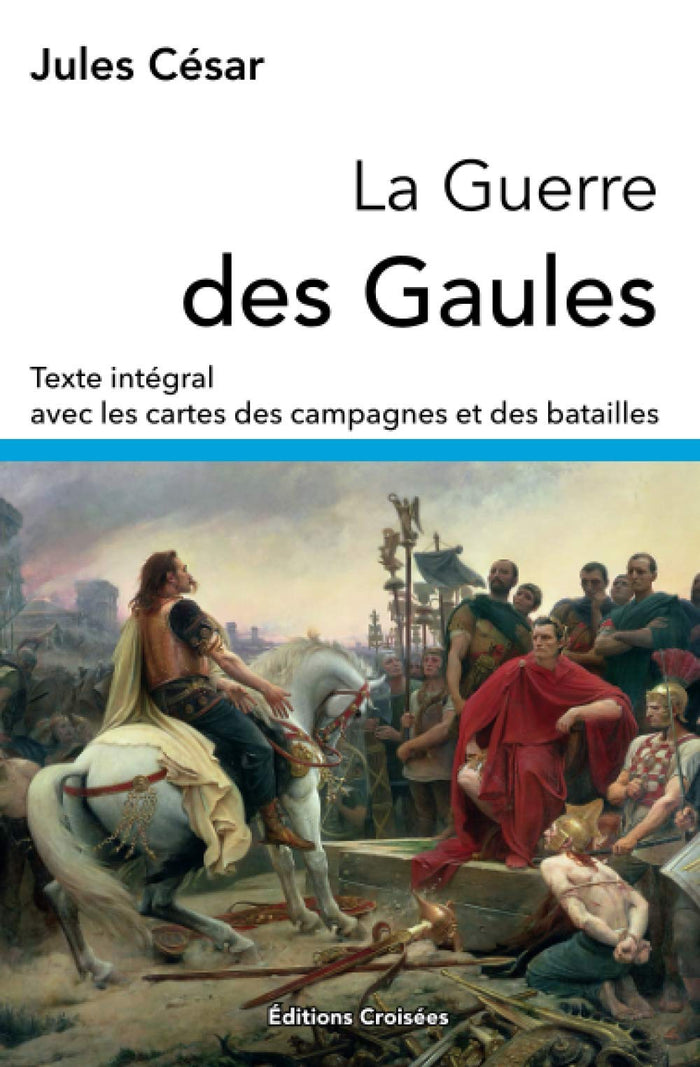 La guerre des Gaules