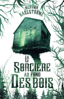 La sorcière au fond des bois