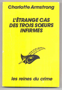 L Etrange cas des trois soeurs infirmes