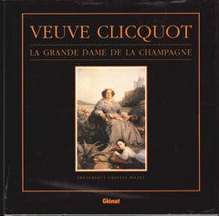 Veuve Clicquot, la grande dame de la champagne
