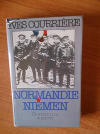 Un temps pour la guerre : Normandie-Niémen
