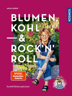 Blumen, Kohl & Rock'n'Roll: So macht Gärtnern gute Laune.