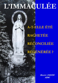 L'Immaculée a-t-elle été rachetée ?