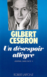 Un désespoir allègre