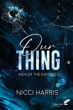 OUR THING : KIDS OF THE DISTRICT 1