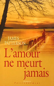L'amour ne meurt jamais