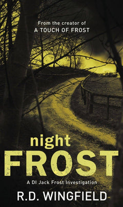 Night Frost: The classic murder mystery featuring the iconic detective from the master crime writer