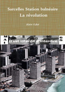 Sarcelles Station balnéaire - La révolution