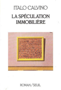 la spéculation immobilière
