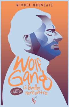 Wolfgang, une belle rencontre