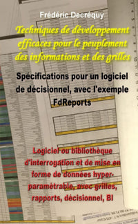 Spécifications pour un logiciel de décisionnel, avec l'exemple FdReports