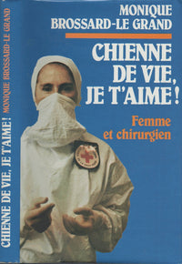 Chienne de vie je t'aime