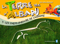 Terre Vue d'Alban 7 : la Terre et Ses Merveilles