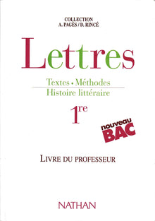 Lettres, textes - méthodes - histoire littéraire