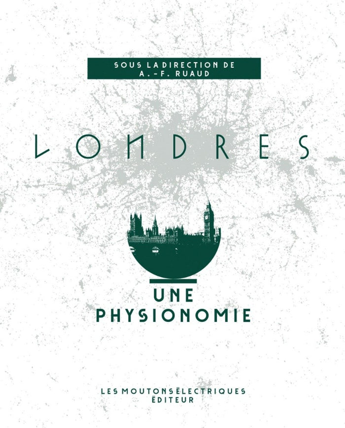 Londres, une physionomie