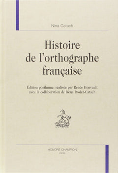 Histoire de l'orthographe française