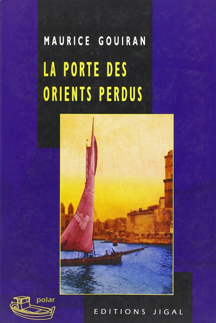 La porte des Orients perdus