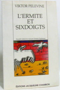 L'ermite et Sixdoigts