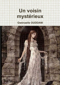 Un voisin mystérieux