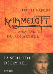 KAAMELOTT A LA TABLE DU ROI AR
