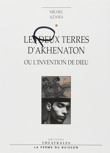 Les deux terres d'Akhenaton