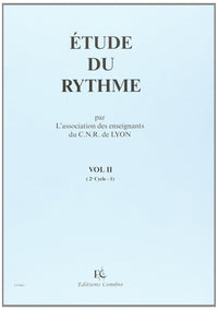 C.N.R. DE LYON - ETUDE DU RYTHME VOL.2 --- FORMATION MUSICALE