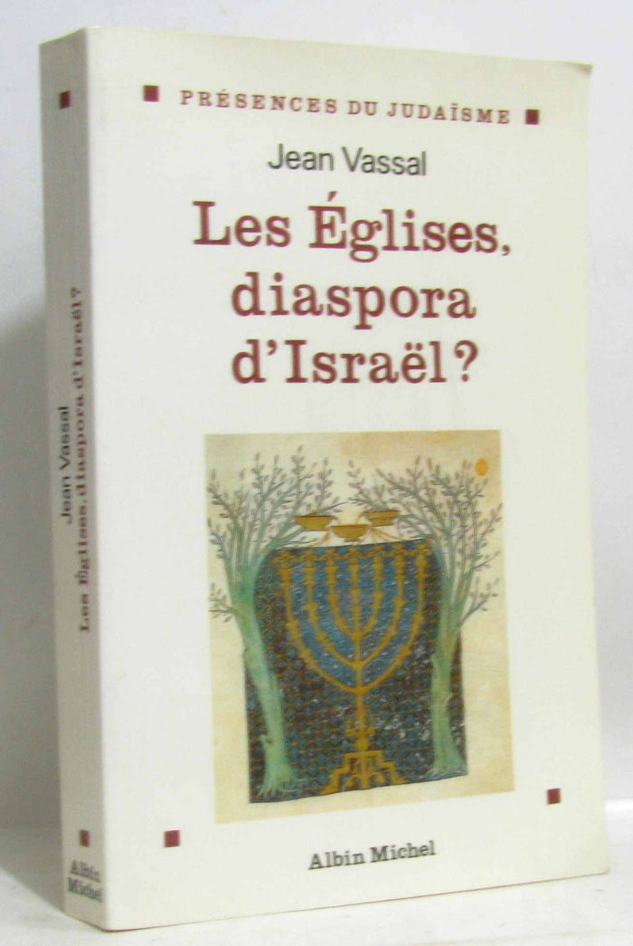 Les Eglises, diaspora d'Israël?