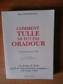 Comment Tulle ne fut pas Oradour