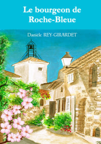 Le bourgeon de Roche-Bleue