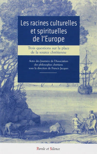 Racines culturelles et spirituelles de l'Europe