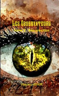 Les Observateurs T2 Résurrection
