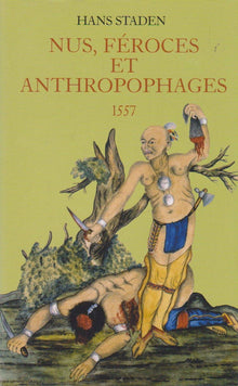 Nus, féroces et anthropophages