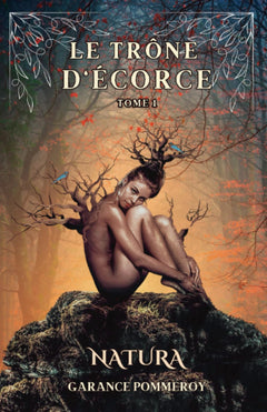 Le trône d'écorce