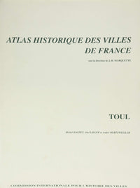 Atlas historique des villes de France Toul