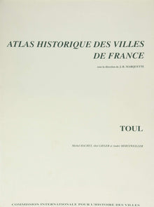 Atlas historique des villes de France Toul