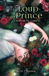 Le loup du prince : Romance Fantastique M/M: Tome 1 : La morsure du corbeau