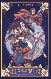 Ceux qui ne devaient naître - 1 L'éveil des oubliés: Le début d'une saga épique de Fantasy Young Adult