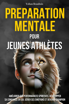 Préparation mentale pour jeunes athlètes : 8 stratégies prouvées pour améliorer ses performances sportives, développer sa confiance en soi, gérer ses ... | Livre de sport | Enfants et Adolescents