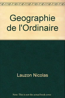 Géographie de l'ordinaire