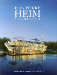 Jean-Pierre Heim Architect: Symbolism in Architecture Design