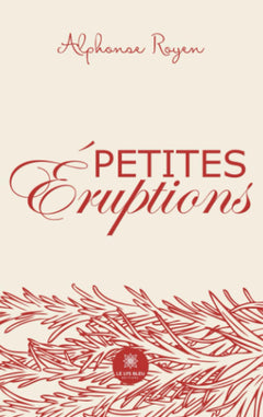 Petites éruptions