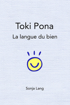 Toki Pona: la langue du bien
