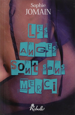 Les anges sont sans merci