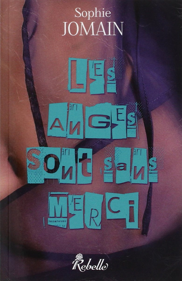 Les anges sont sans merci