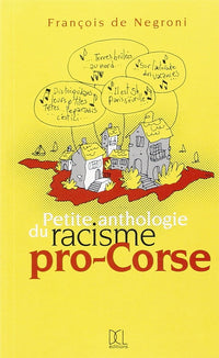 Petite anthologie du racisme pro-corse