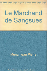 Le marchand de sangsues