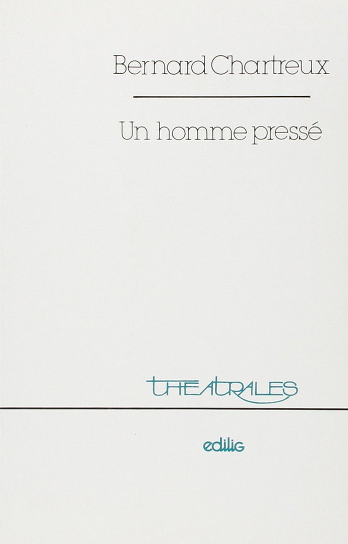 Un homme pressé