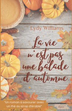 La vie n'est pas une balade d'automne