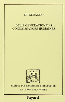 De la génération des connaissances humaines